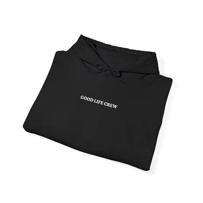 The Good Life Hoodie