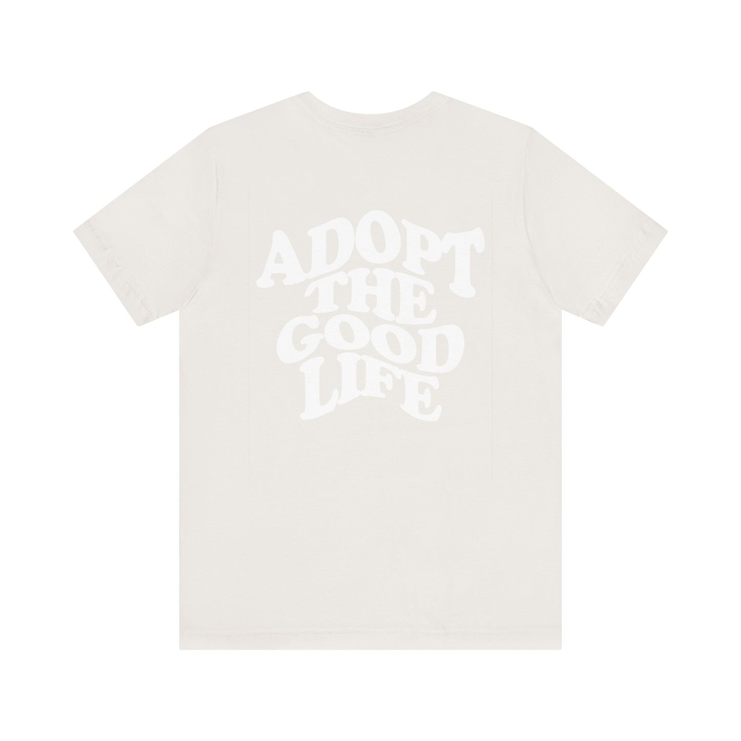 The Good Life Tee