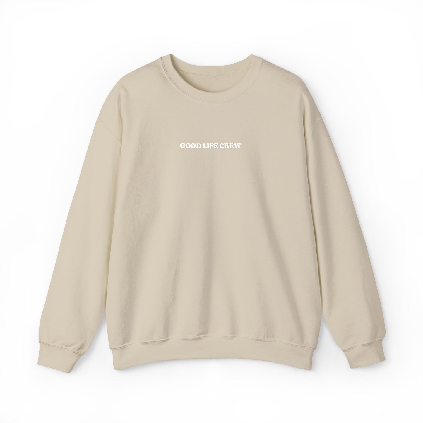 The Good Life Crewneck