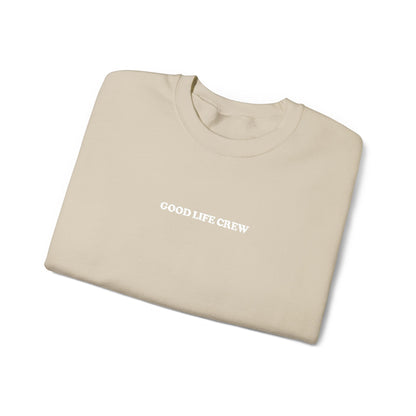 The Good Life Crewneck