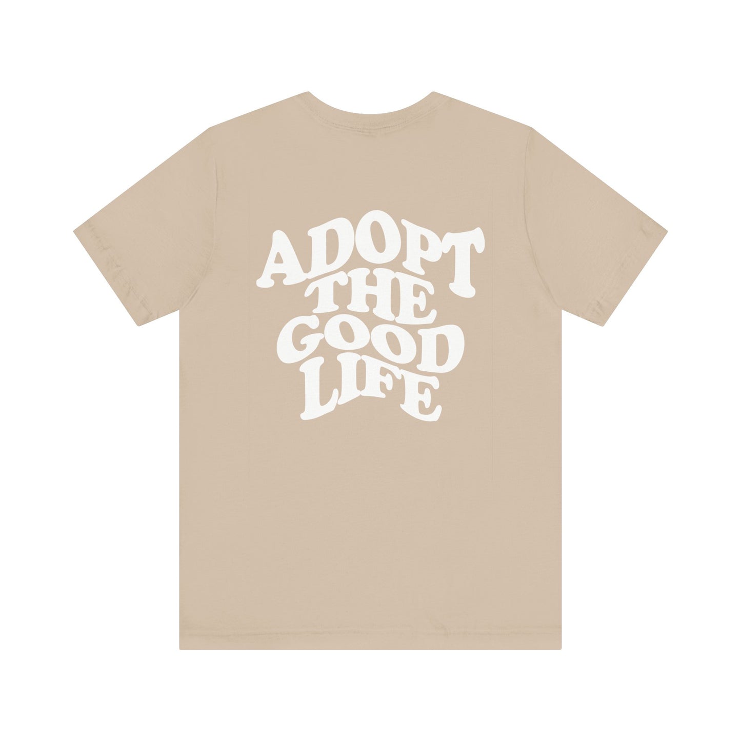 The Good Life Tee