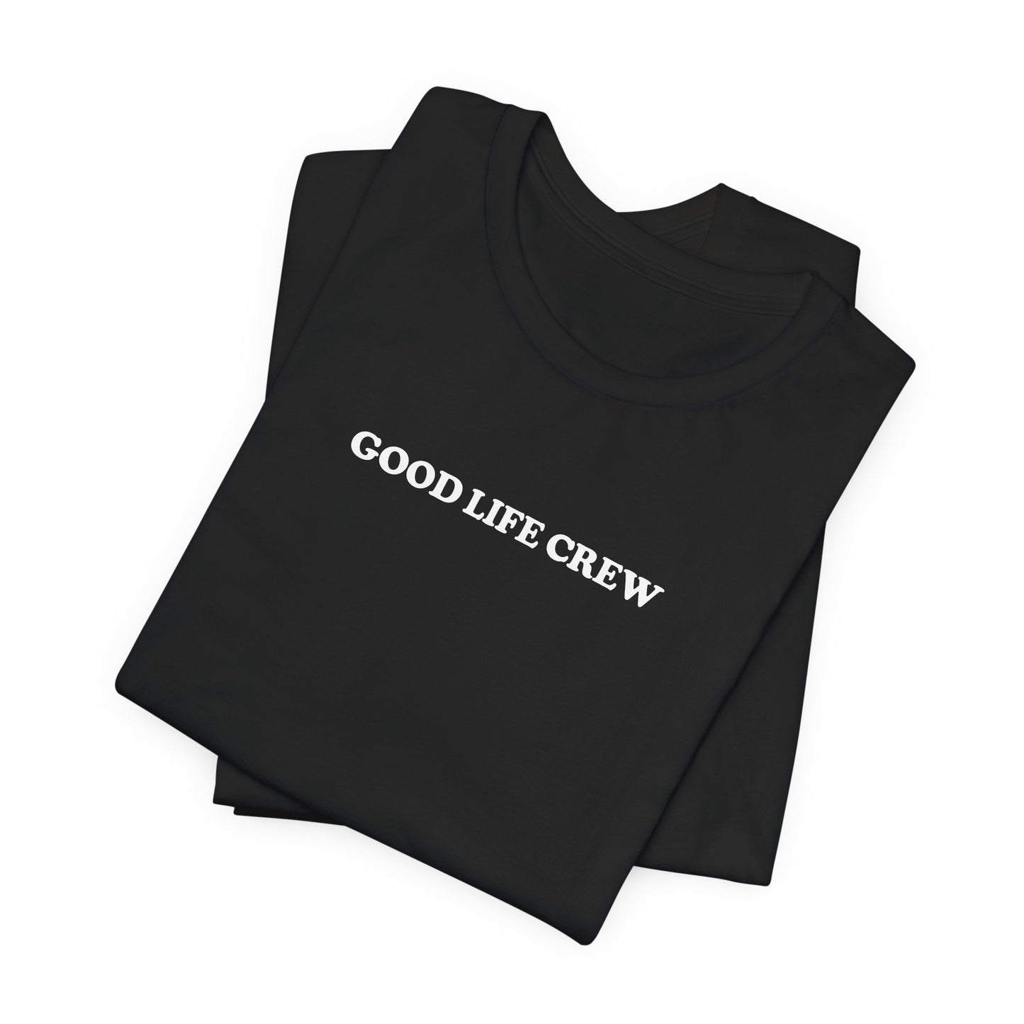 The Good Life Tee