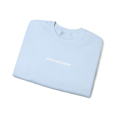 The Good Life Crewneck