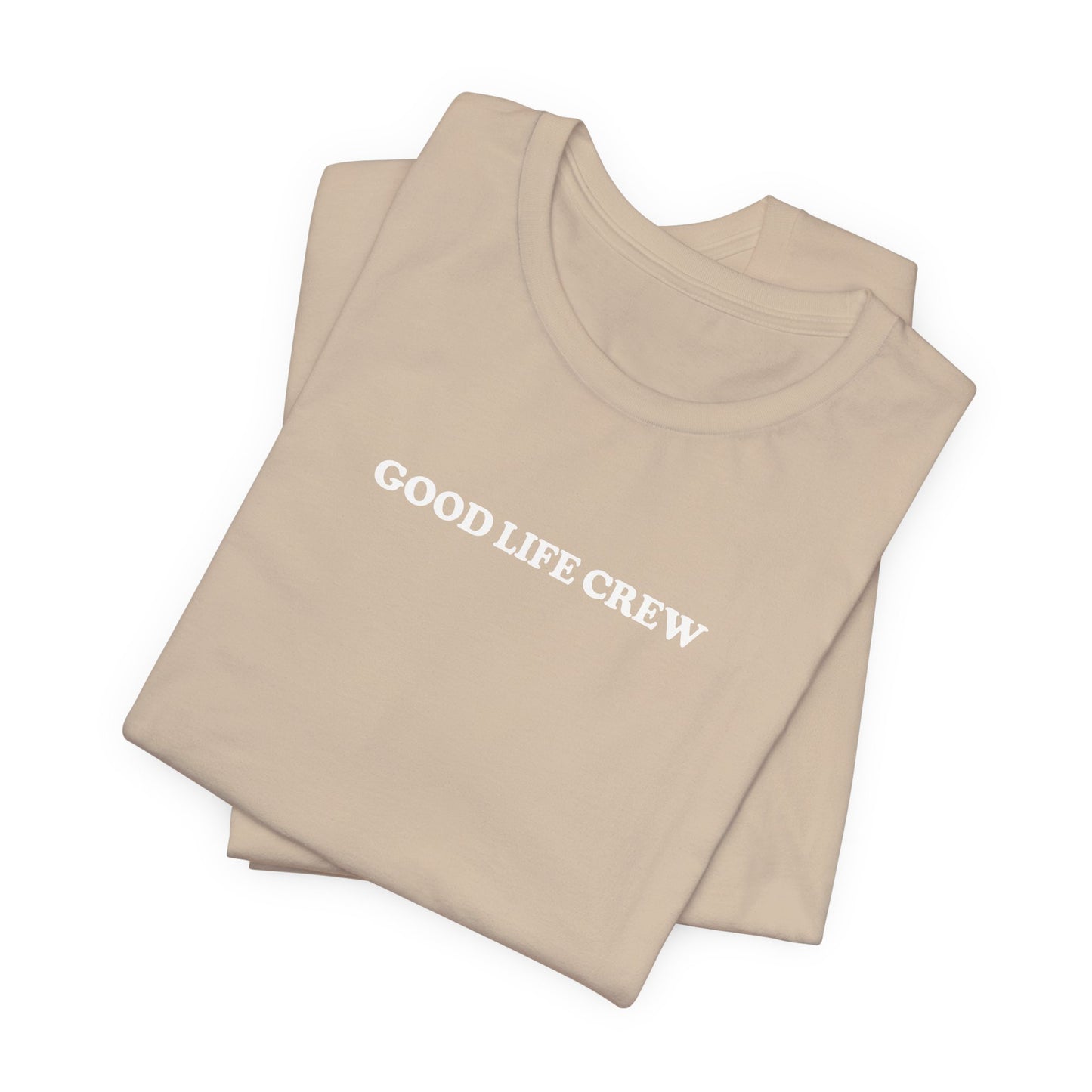 The Good Life Tee