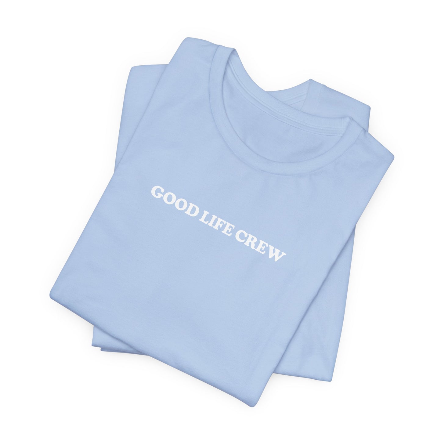 The Good Life Tee