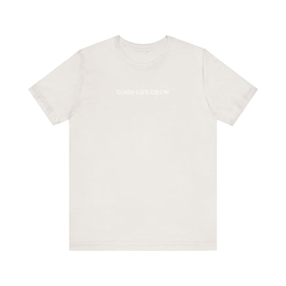 The Good Life Tee