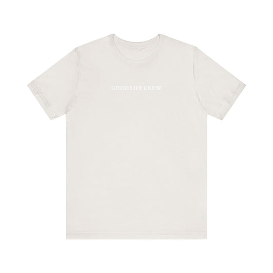 The Good Life Tee
